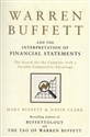 Warren Buffett and the Interpretation of Financial Statements 