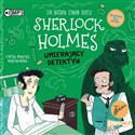 [Audiobook] Klasyka dla dzieci T.25 Sherlock Holmes Umierający detektyw