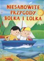 Niesamowite przygody Bolka i Lolka  - Iwona Czarkowska, Jadwiga Jasny