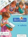 Martynka Przyjaciele Martynki w szkole