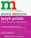 Nowa matura Język polski Analiza i interpretacja tekstów literackich Poziom rozszerzony