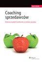 Coaching sprzedawców Przemiana zwykłych handlowców w mistrzów sprzedaży