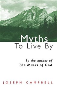 Myths to Live by Condor Books Joseph Campbell