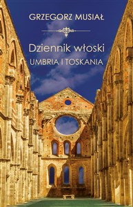 Dziennik włoski Umbria i Toskania - Księgarnia UK