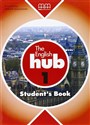 The English Hub 1 Student's Book