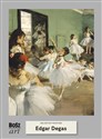 Edgar Degas Malarstwo światowe - Agnieszka Widacka-Bisaga