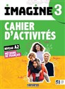 Imagine 3 A2 ćwiczenia + online  - Marie-Noelle Cocton, Camille Dereeper, Florence G