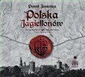 [Audiobook] Polska Jagiellonów