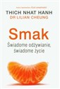 Smak Świadome odżywianie świadome życie - Nhat Thich Hanh, Lilian Cheung