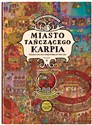 Miasto Tańczącego Karpia Książka-gra dla poszukiwaczy przygód