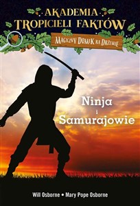 Akademia Tropicieli Faktów Wojownicy ninja i samurajowie