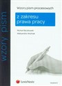 Wzory pism procesowych z zakresu prawa pracy