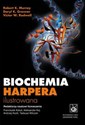 Biochemia Harpera Ilustrowana - Robert K. Murray, Daryl K. Granner, Victor W. Rodwell