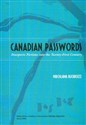 Canadian Passwords Diasporic Fictions into the Twenty - First Century