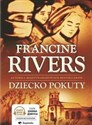 [Audiobook] Dziecko Pokuty - Francine Rivers