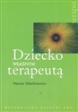 Dziecko własnym terapeutą