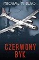 Czerwony Byk - Mirosław M. Bujko