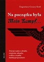 Na początku była Mein Kampf - Eugeniusz Cezary Król