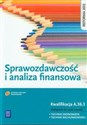 Sprawozdawczość i analiza finansowa Podręcznik do nauki zawodu technik ekonomista technik rachunkowości Kwalifikacja A.36.3