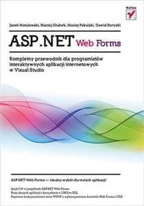 ASP.NET WebForms Kompletny przewodnik dla programistów interaktywnych aplikacji internetowych w Vis