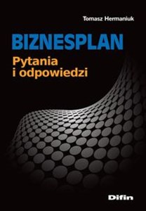 Biznesplan Pytania i odpowiedzi