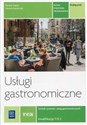 Usługi gastronomiczne Podręcznik Technik żywienia i usług gastronomicznych Kwalifikacja T.15.3. Technikum