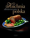 Ilustrowana kuchnia polska - Danuta Dębska, Henryk Dębski