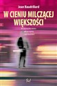 W cieniu milczącej większości albo kres sfery społecznej