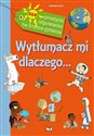 Wytłumacz mi dlaczego 365 prostych odpowiedzi na trudne pytania - Frederic Bosc