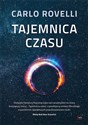 Tajemnica czasu Tajemnica czasu - Carlo Rovelli