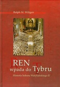 Ren wpada do Tybru Historia Soboru Watykańskiego II