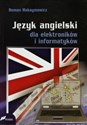 Język angielski dla elektroników i informatyków - Roman Maksymowicz