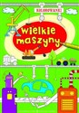 Kolorowanki Wielkie maszyny - Agnieszka Sobich