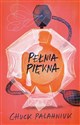 Pełnia piękna - Chuck Palahniuk