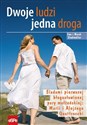 Dwoje ludzi jedna droga Śladami pierwszej błogosławionej pary małżeńskiej: Marii i Alojzego Quattrocchi - Ewa Stadtmuller, Marek Stadtmuller