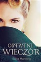 Ostatni wieczór - Sarra Manning