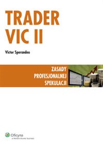 Trader VIC II Zasady profesjonalnej spekulacji - Księgarnia UK