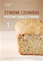 Żywienie człowieka 1 Podstawy nauki o żywieniu - 