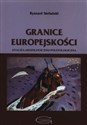 Granice europejskości - Ryszard Stefański