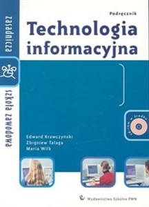 Technologia informacyjna Podręcznik z płytą CD Zasadnicza szkoła zawodowa