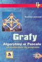 Grafy. Algorytmy w Pascalu Od problemów do programu - Bronisław Jankowski