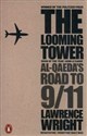 The Looming Tower Al Qaeda's Road to 9/11