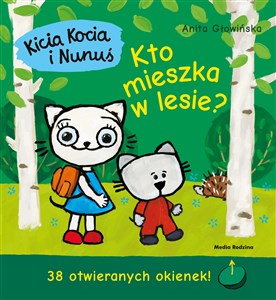 Kicia Kocia i Nunuś Kto mieszka w lesie? - Księgarnia UK