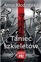 Taniec szkieletów - Anna Kłodzińska