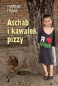 Aschab i kawałek pizzy