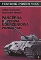 Pancerna rezerwa uderzeniowa Poznań 1945