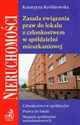 Zasada związania praw do lokalu z członkostwem w spółdzielni mieszkaniowej - Katarzyna Królikowska