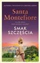Smak szczęścia  - Santa Montefiore
