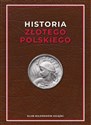 Historia złotego polskiego - Marek Regner