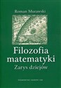 Filozofia matematyki Zarys dziejów